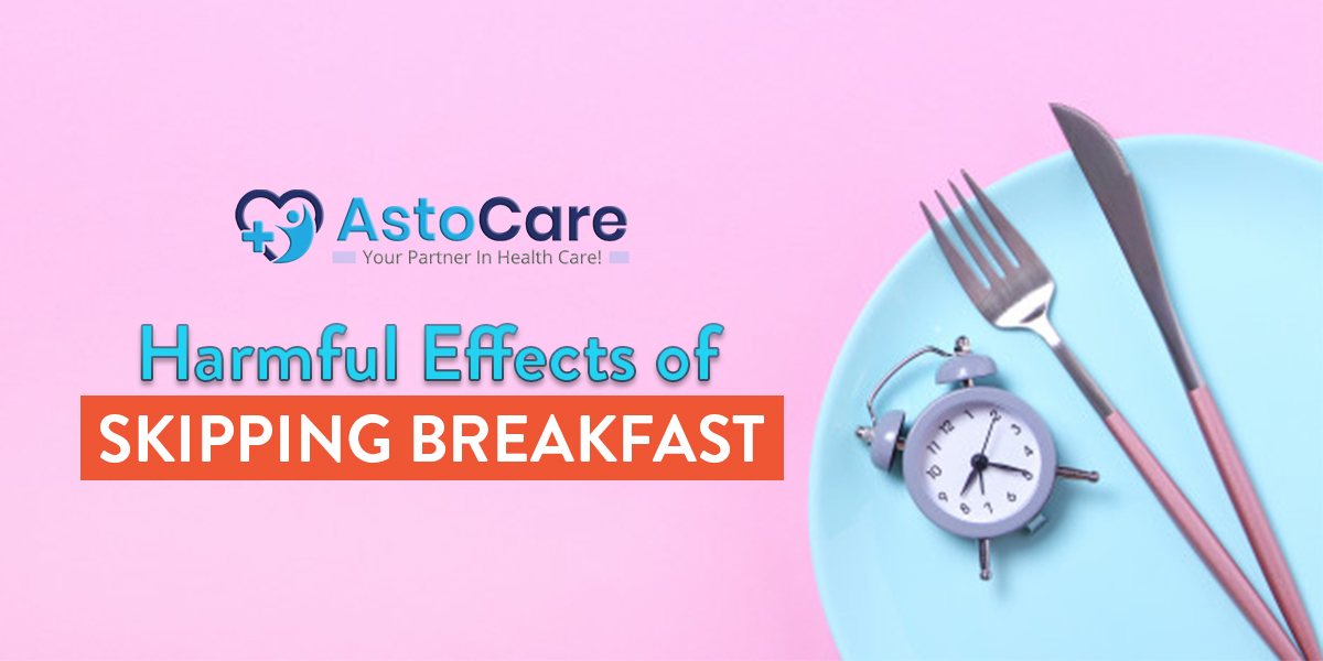 Harmful Effects of Skipping Breakfast
