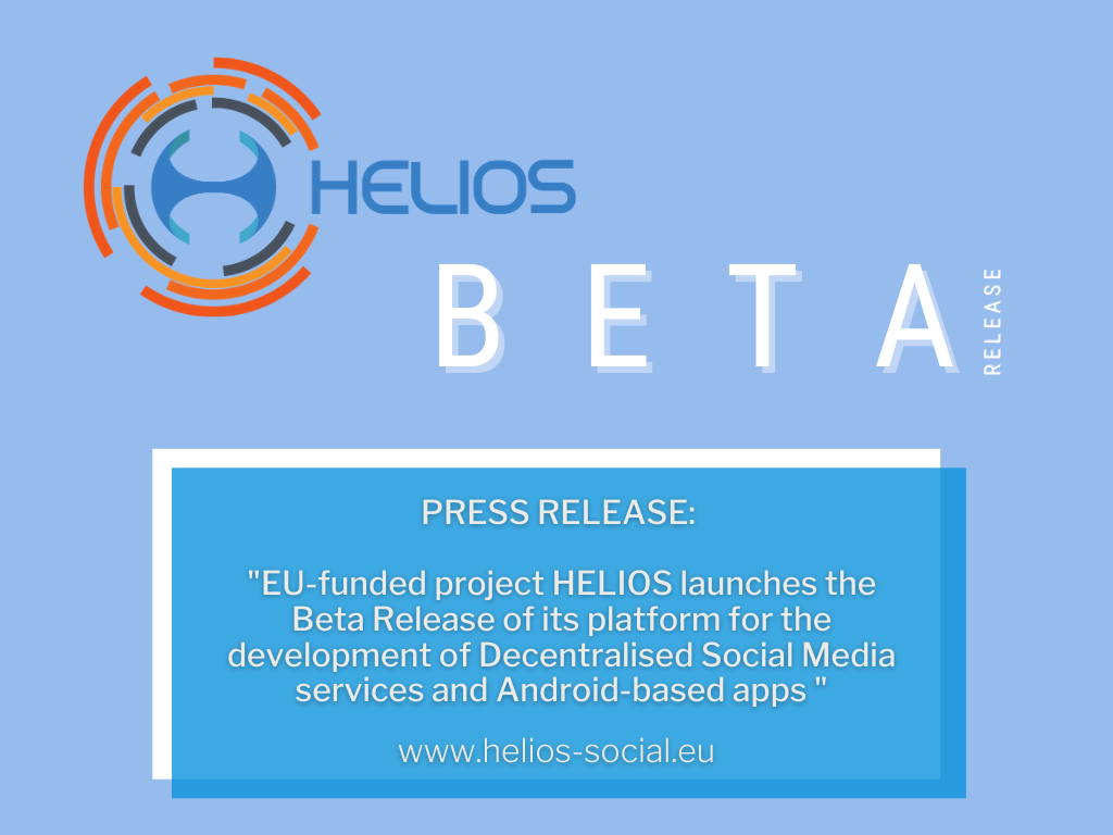 EU-funded project HELIOS launches the Beta Release of its platform for the development of Decentralised Social Media services and Android-based apps