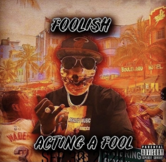 Highly Anticipated Debut Album Called Acting A Fool