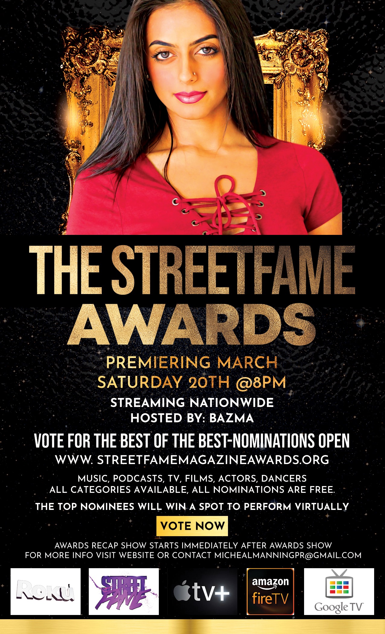 International Actress & Singer Bazma will host The First Annual Street Fame Awards Event!