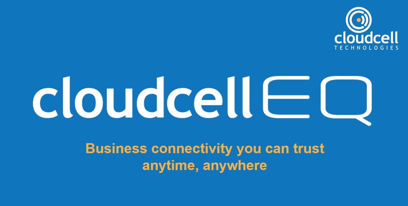 Cloudcell Technologies delivers promise of business connectivity and broadband solutions you can trust anytime, anywhere