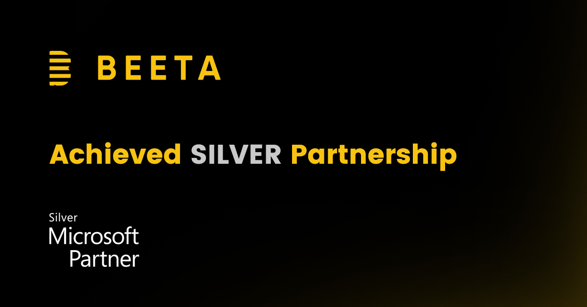 Beeta Tech achieves Microsoft silver partnership status!
