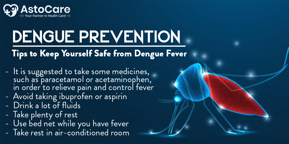 How To Keep Yourself Safe From Dengue