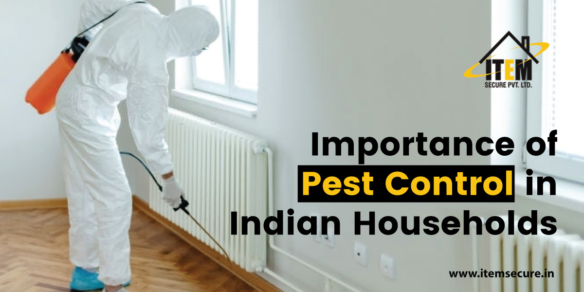 Importance of Pest Control in Indian Households