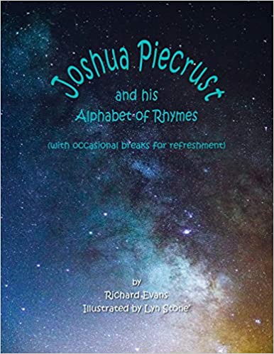 “Joshua Piecrust and his Alphabet of Rhymes” by Richard Evans is published