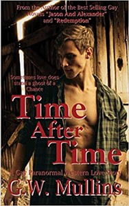 Light Of The Moon Publishing Releases Anniversary Edition Of G.W. Mullins Gay Novel, "Time After Time A Gay Paranormal Love Story"