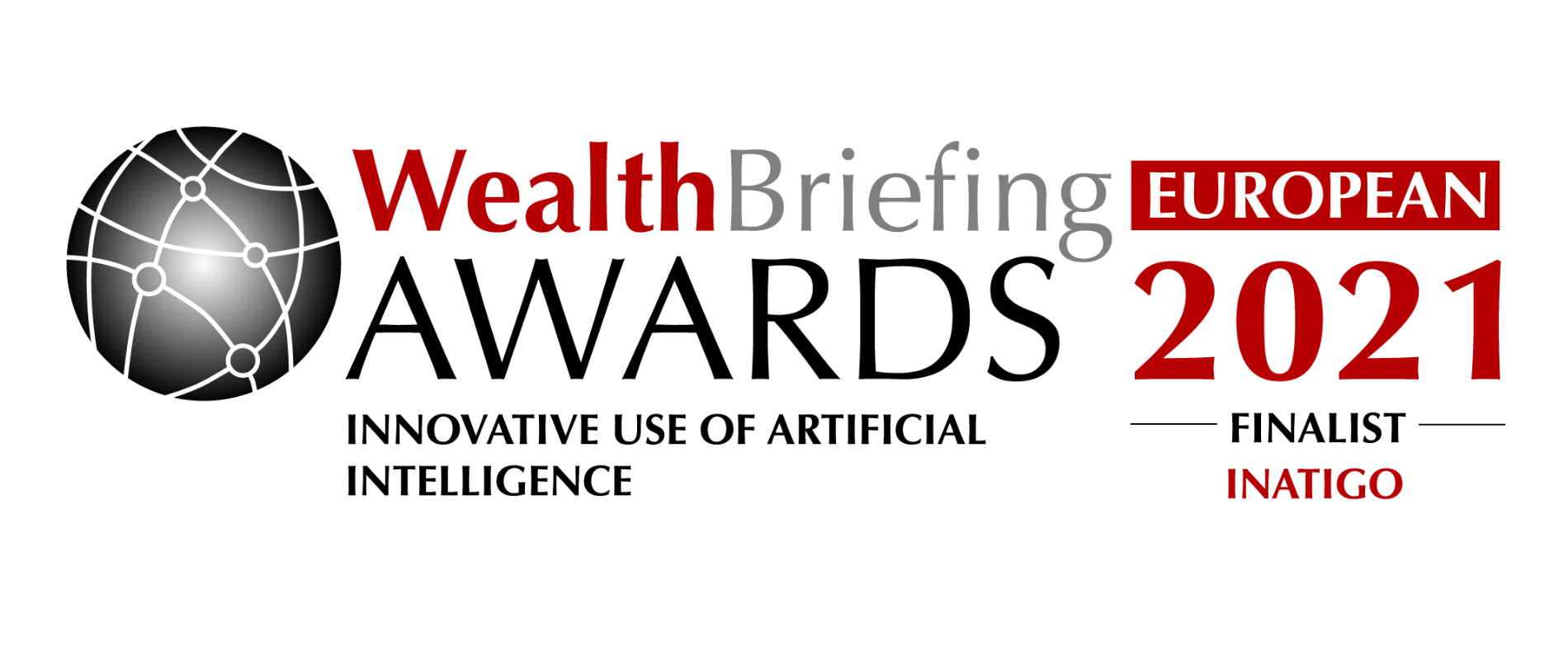 INATIGO Named A Finalist In ‘innovative Use Of Artificial Intelligence’ At The Wealthbriefing European Awards 2021