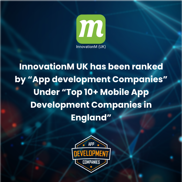 InnovationM (UK) is the Best app developers cambridge app developers cambridge, UK.