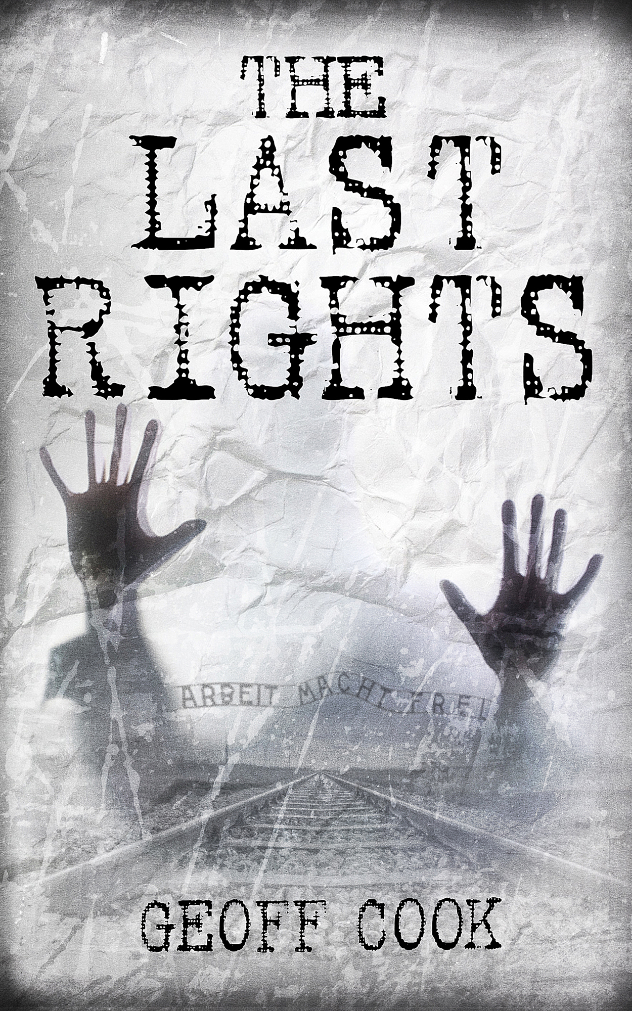 'The Last Rights' latest novel from UK author Geoff Cook is published