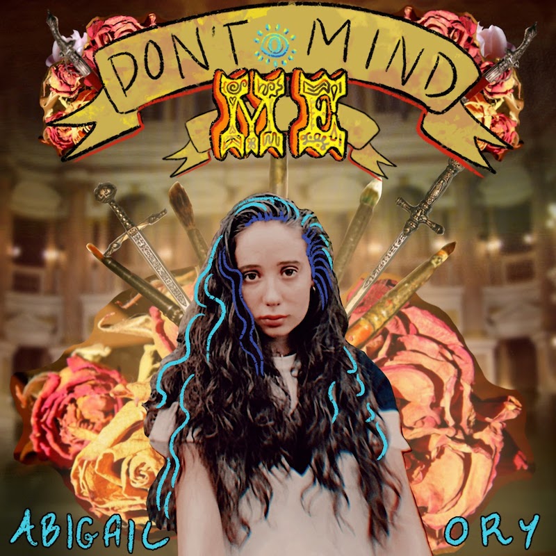 Singer/Songwriter Abigail Ory Releases Debut EP, "Don't Mind Me"