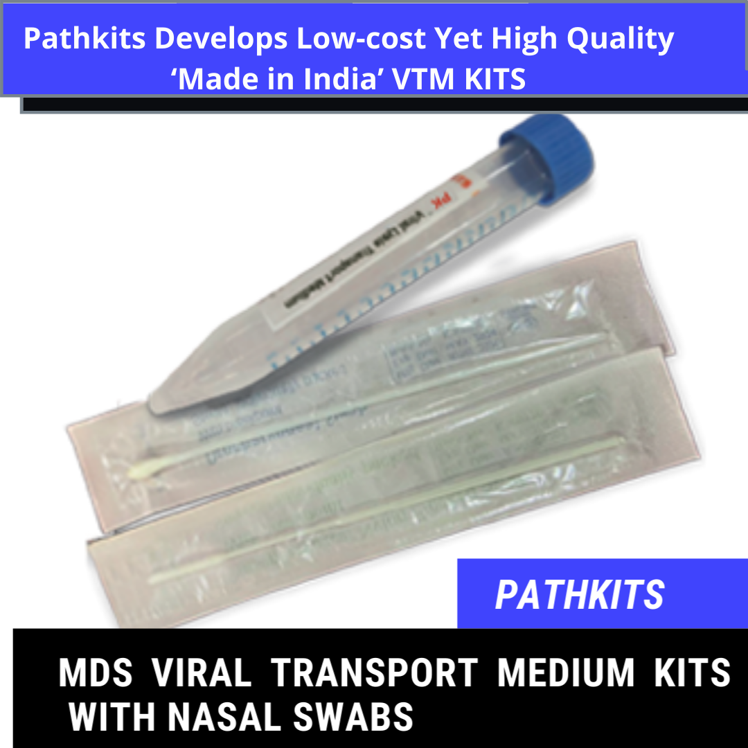 Pathkits Develops Low-cost Yet High Quality ‘Made in India’ VTM KITS