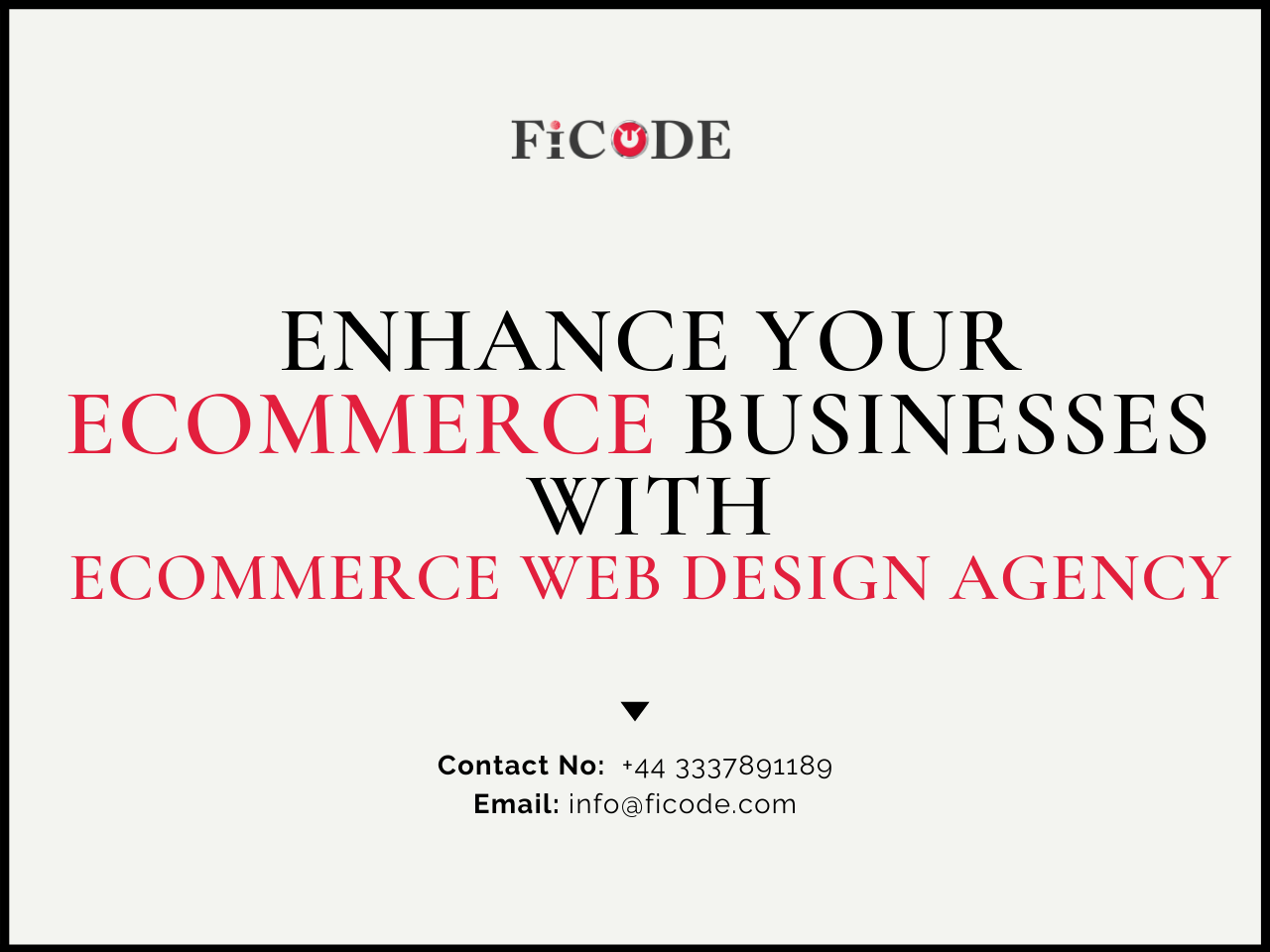 Enhance Ecommerce Businesses with Ficode, an Ecommerce Web Design Agency