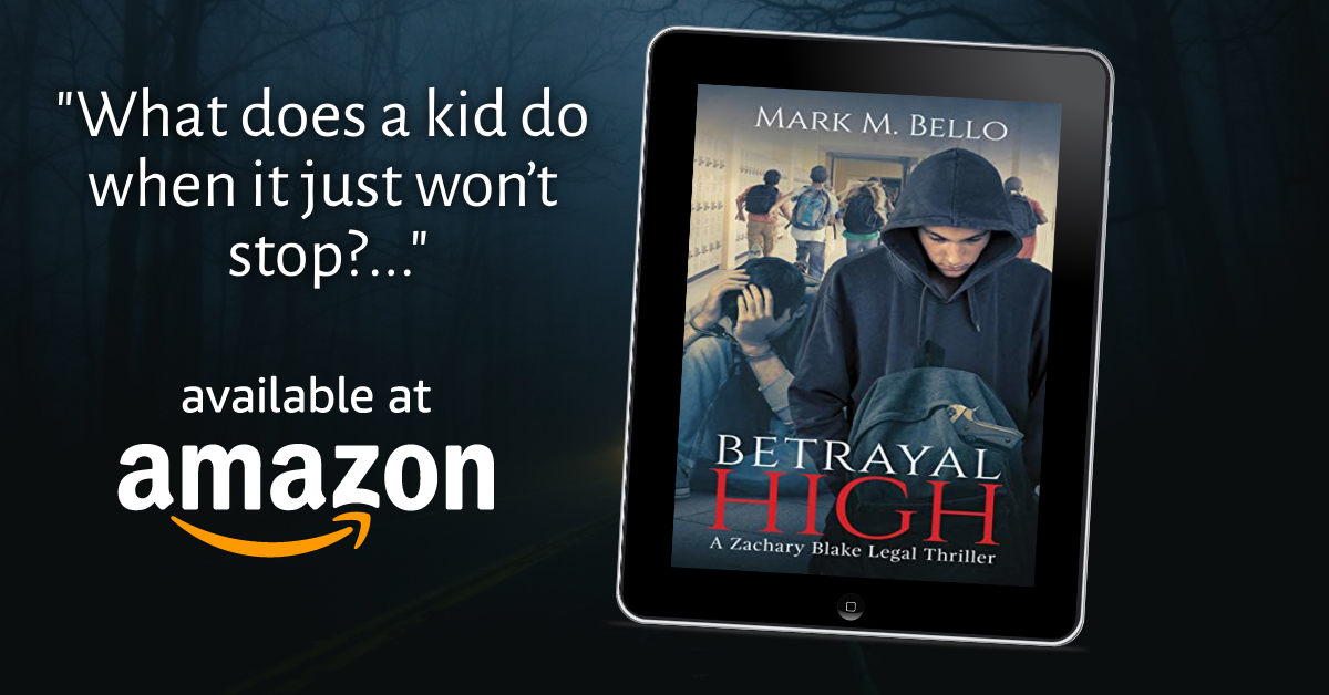 Mark M. Bello Releases New Thriller - Betrayal High