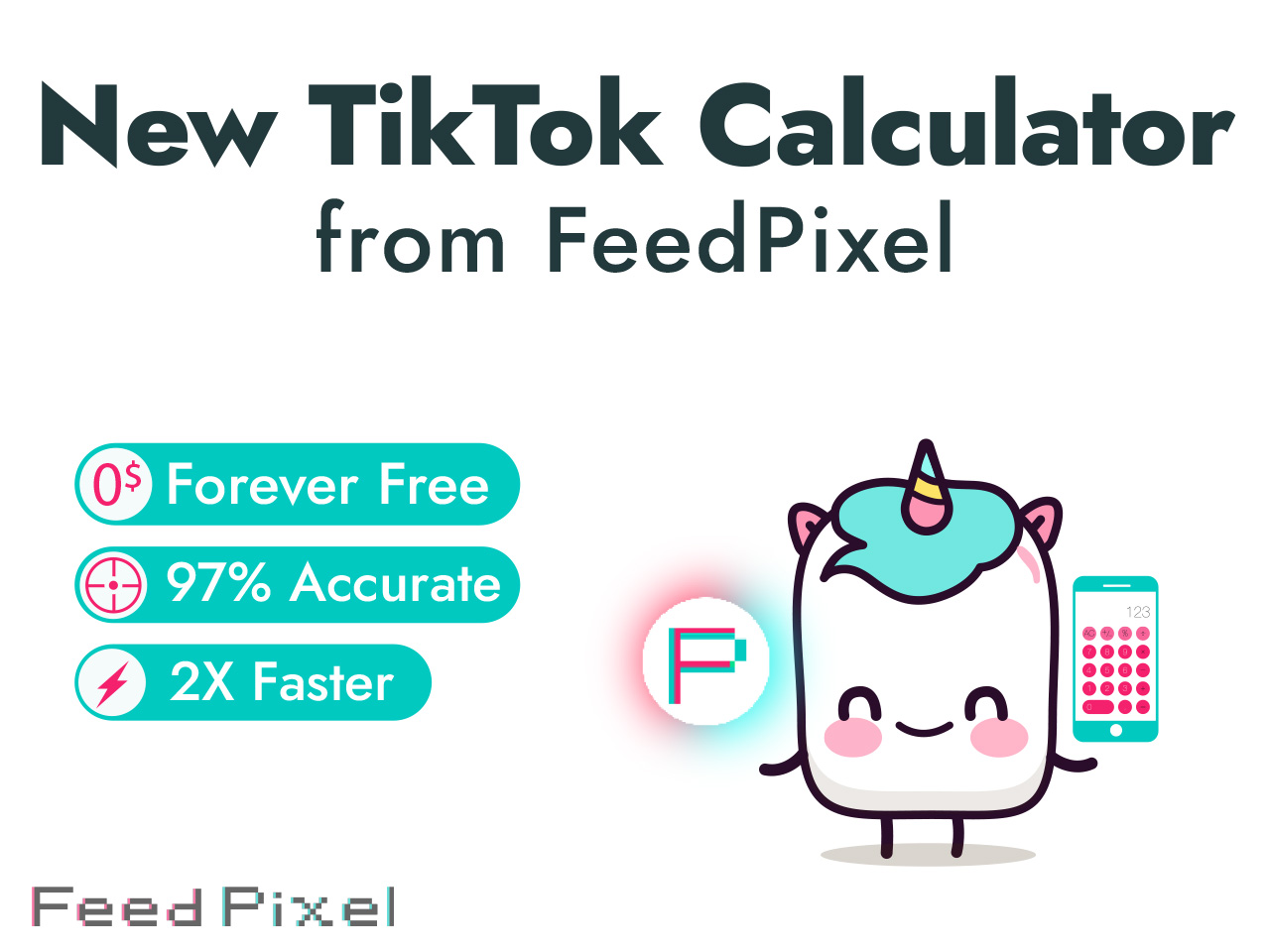 FeedPixel's New TikTok Calculator Measures the Earning Potential of a Post For Influencers