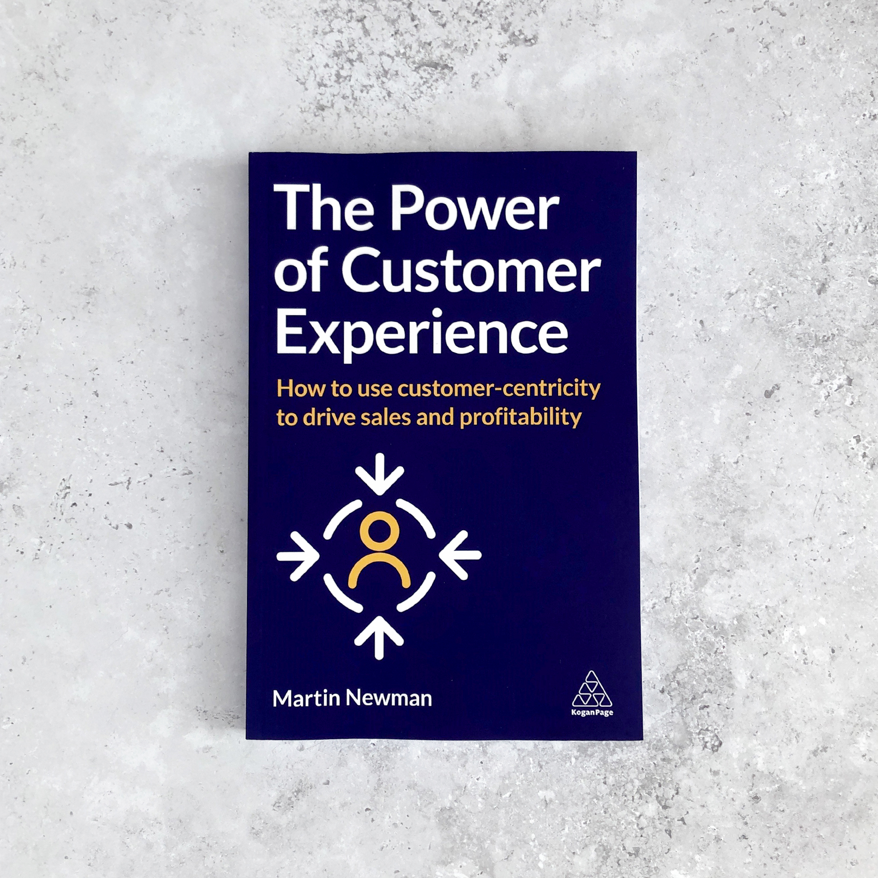 Brand New Book and Mini MBA from Martin Newman Proves Customer Experience is Key to Building a Sustainable Business