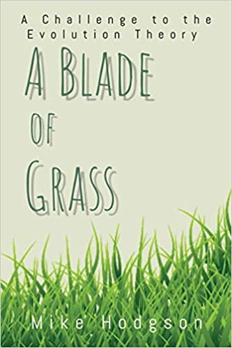 “A Blade of Grass” by Mike Hodgson is published