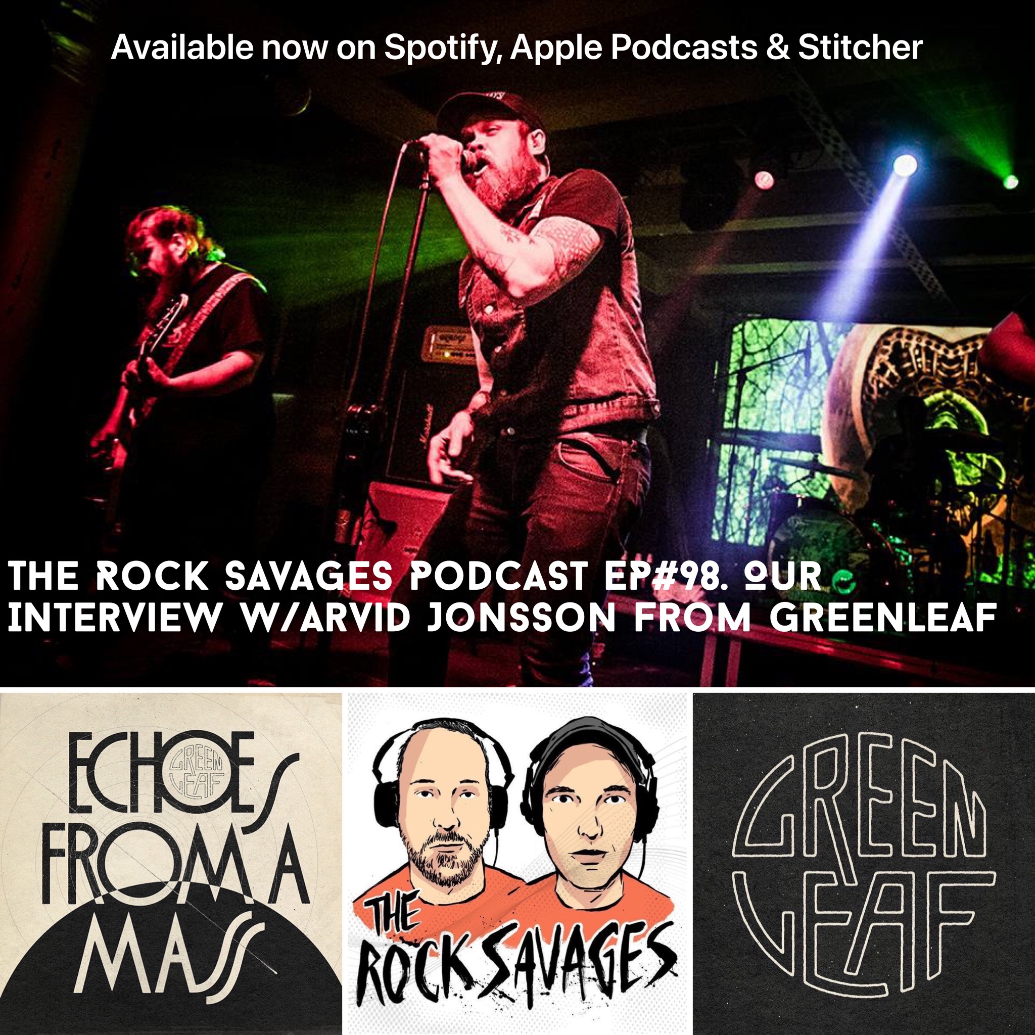 The Rock Savages Podcast Interview Swedish Rock Band "Greenleaf"