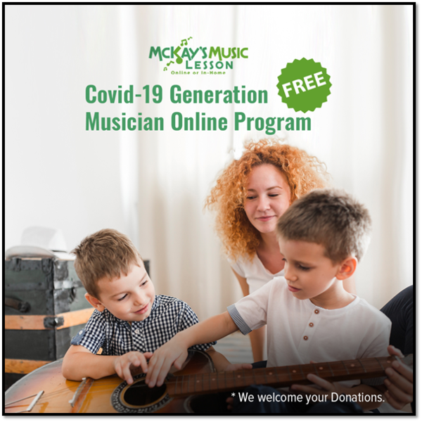 McKay’s Music Lessons Launches FREE Online Music Lessons for Students during the COVID-19 Pandemic