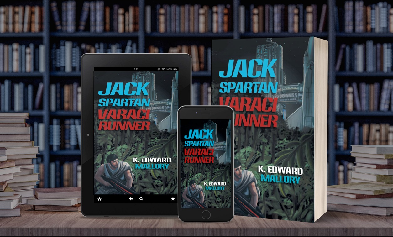 Author K. Edward Mallory Promotes His Science Fiction Novel - Jack Spartan Varaci Runner