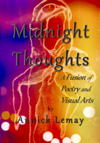 Midnight Thoughts: A fusion of Poetry and visual Arts