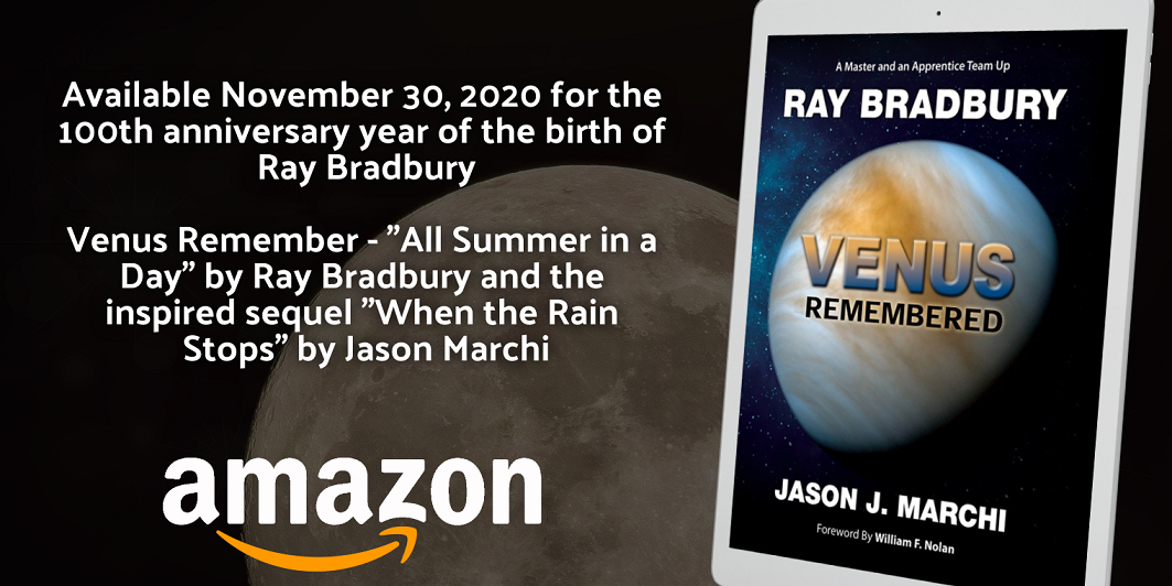 Fahrenheit Books Releases Venus Remembered By Ray Bradbury  Jason J. Marchi