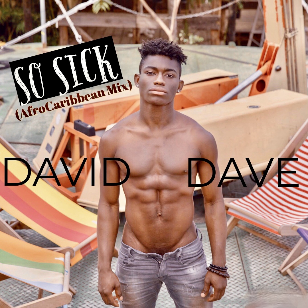 David Dave Releases his Afro-Caribbean Cover of Ne Yo’s So Sick