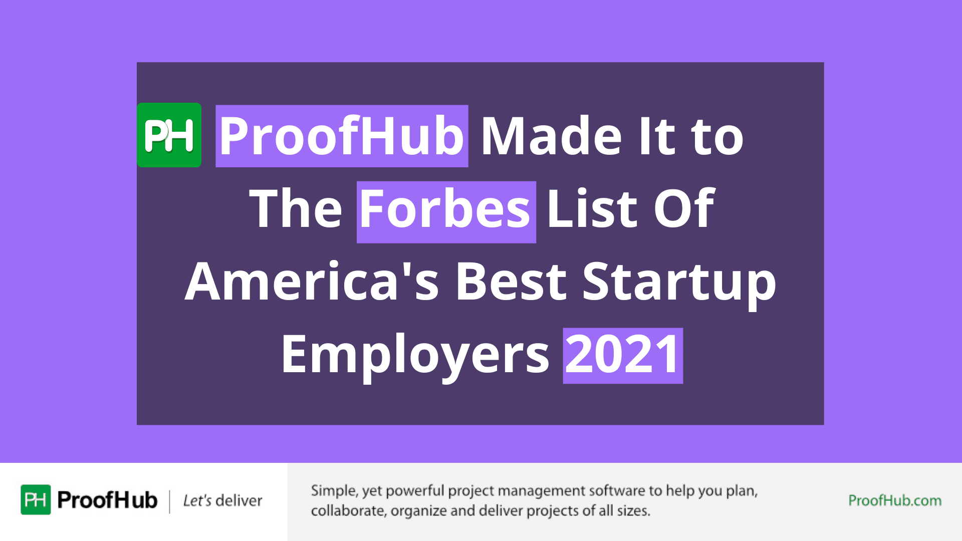 ProofHub Named On Forbes List Of America's Best Startup Employers 2021