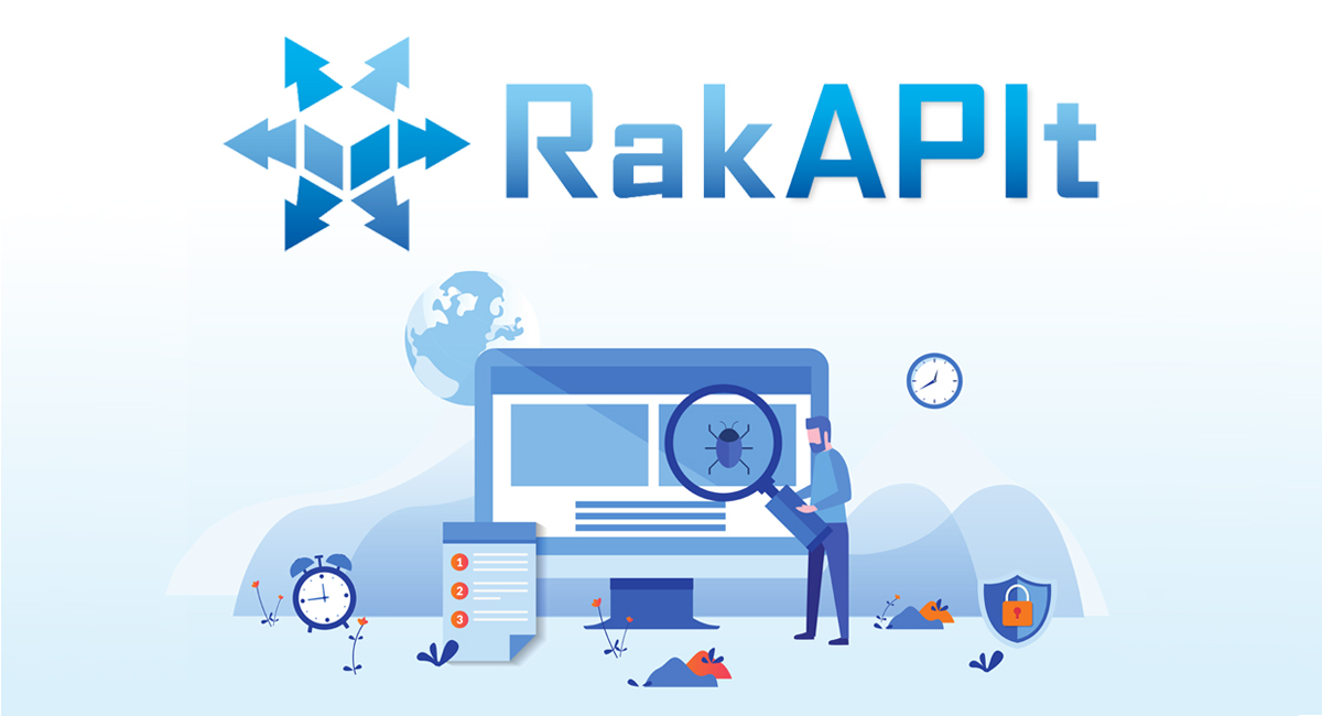 RakAPIt - a total API testing service, which allows users to perform high-quality API testing EASILY has launched