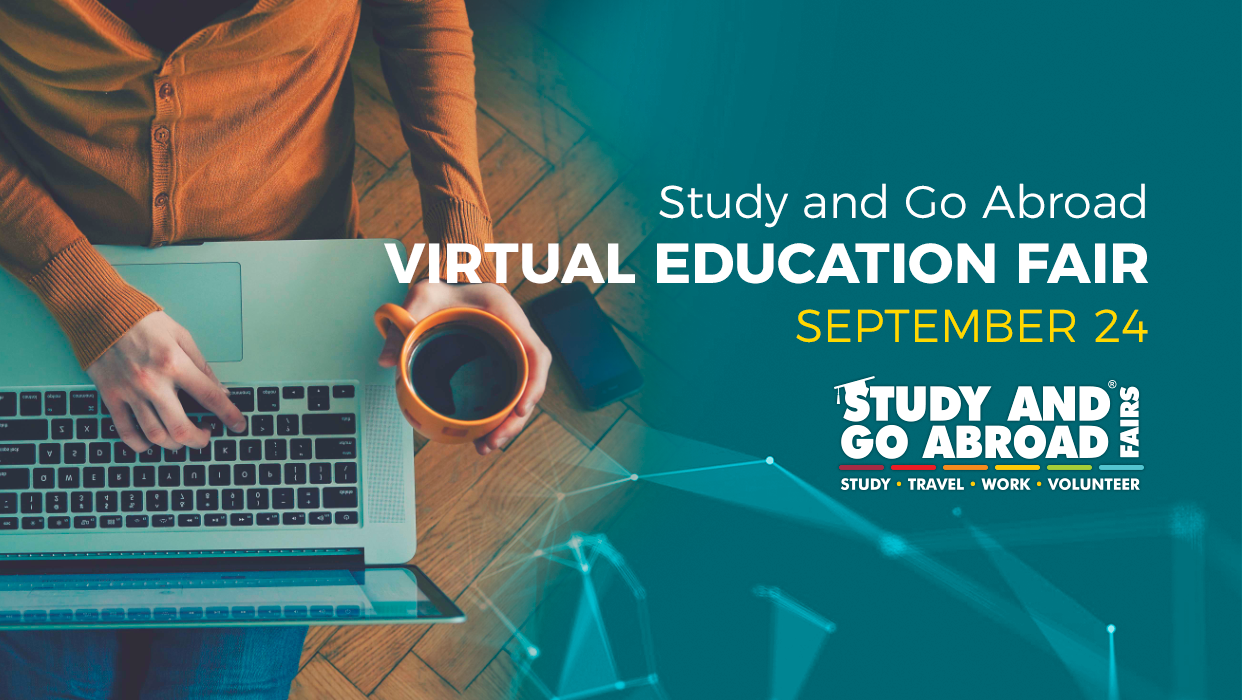 Study and Go Abroad Virtual Education Fair and Webinars: September 24th – free entry.