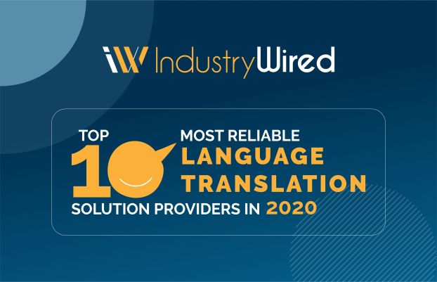 Interpreters Unlimited Named Top 10 Most Reliable Language Translation Solution Provider