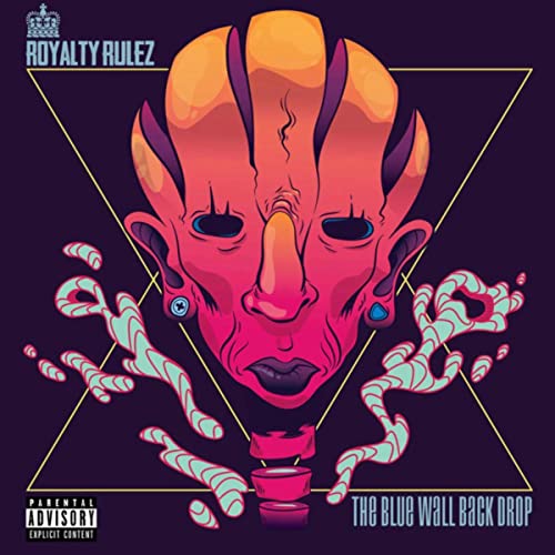 Royalty Rulez releases new EP album 'The Blue Wall Back Drop'