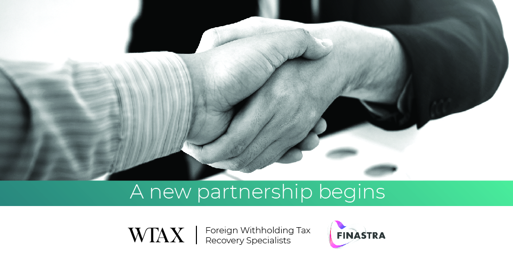 Finastra and WTax collaborate to help asset management firms optimize withholding tax recovery process