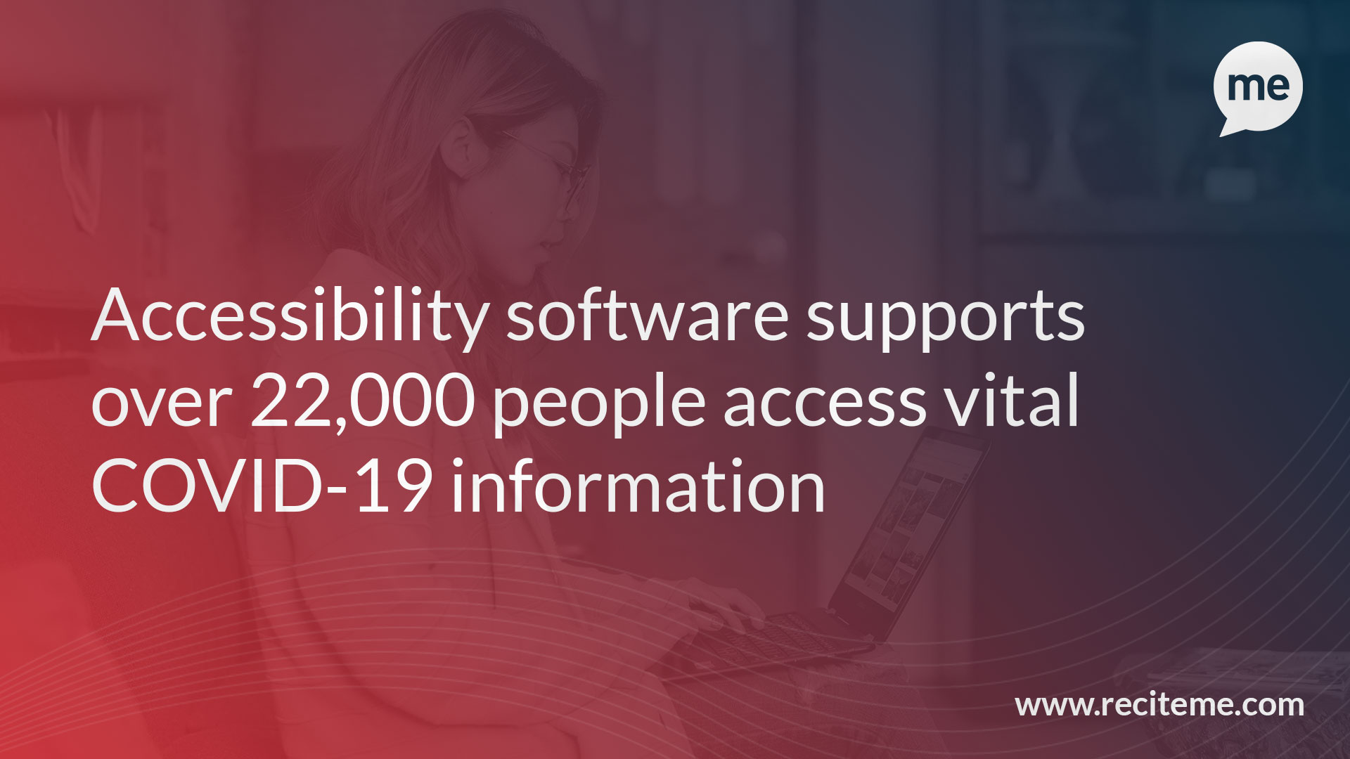 Accessibility software supports over 22,000 people access vital COVID-19 information