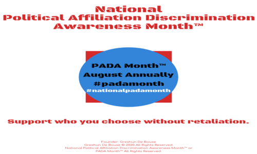 National Political Affiliation Discrimination Awareness Month™ aka PADA Month™