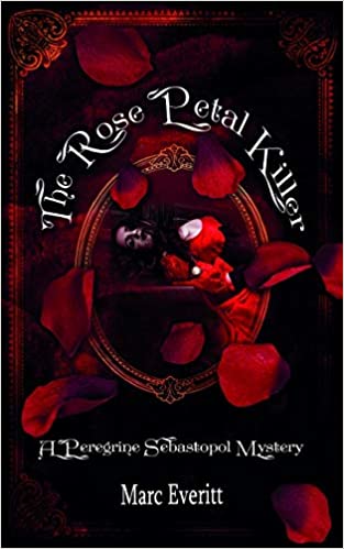 “The Rose Petal Killer” by Marc Everitt is published