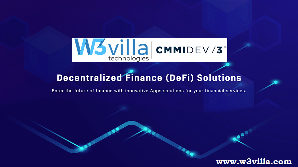 W3villa Announces the addition of DeFi in its development and consultation service list