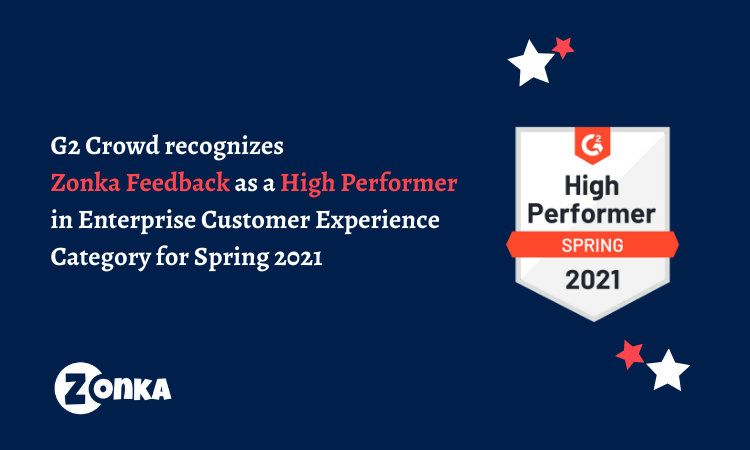 G2 Crowd Recognizes Zonka Feedback High Performer for Spring 2021